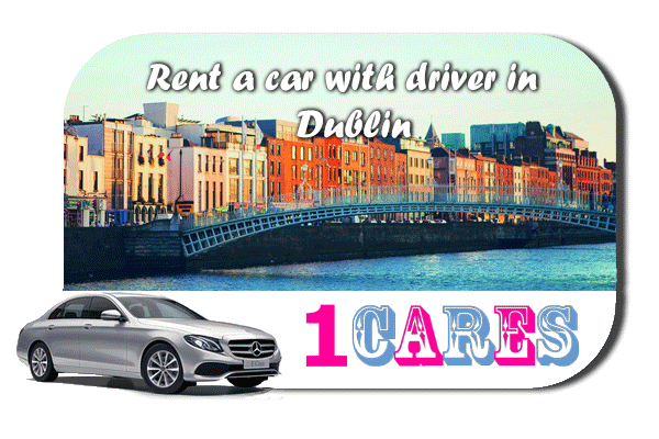 Hire a car with driver in Dublin