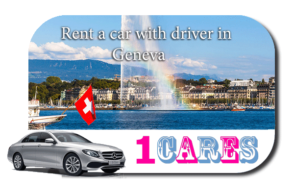 Hire a car with driver in Geneva Hire a car with driver in Geneva