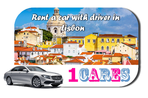 Hire a car with driver in Lisbon Hire a car with driver in Lisbon