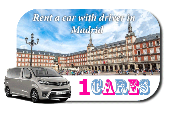 Hire a car with driver in Madrid