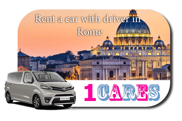 Rent a car with driver in Rome | Hire a car with chauffeur in Rome