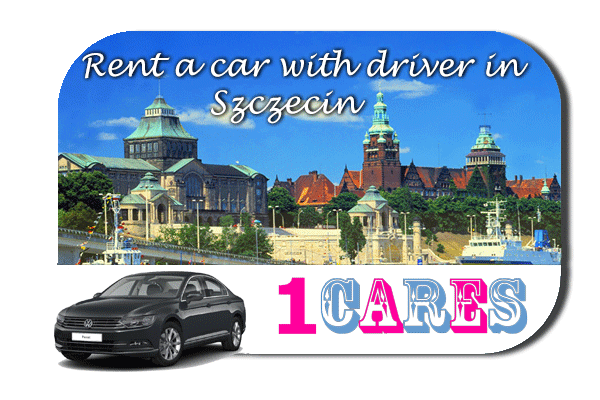 Rent a car with driver in Szczecin