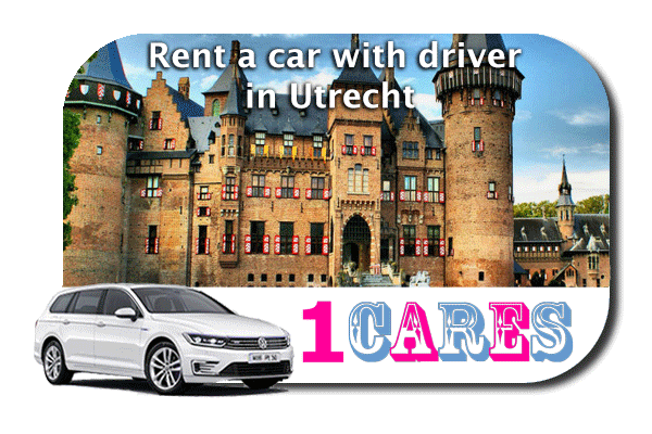 Rent a car with driver in Utrecht