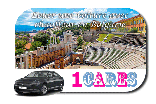 Location de voiture avec chauffeur en Bulgarie