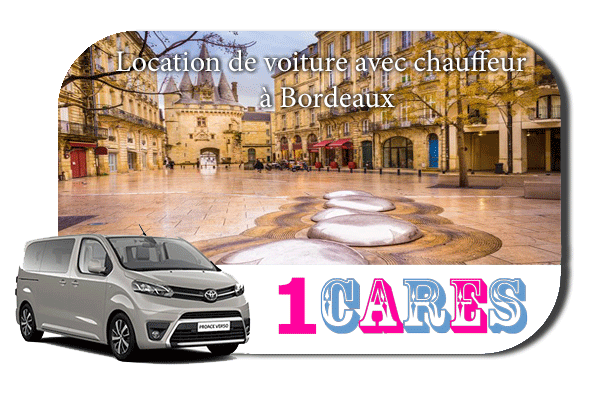 Louer une voiture avec chauffeur à Bordeaux