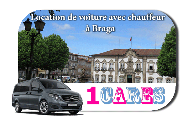 Louer une voiture avec chauffeur à Braga