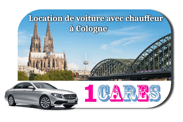 Location de voiture avec chauffeur à Cologne