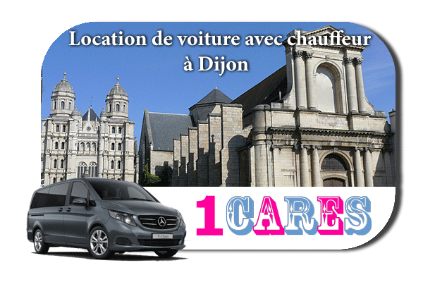 Louer une voiture avec chauffeur à Dijon