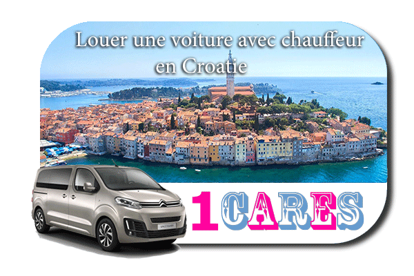 Louer une voiture avec chauffeur en Croatie