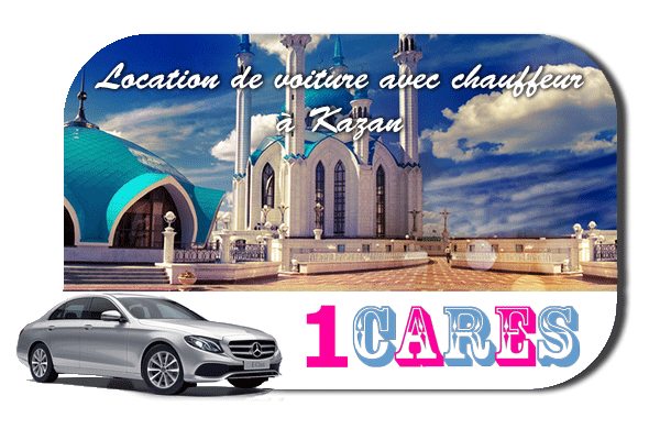 Location de voiture avec chauffeur à Kazan