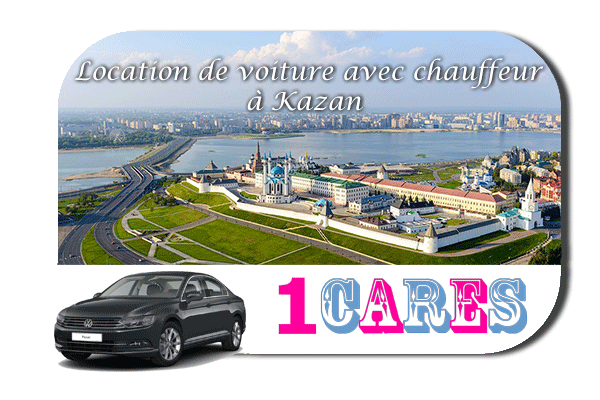 Location de voiture avec chauffeur à Kazan