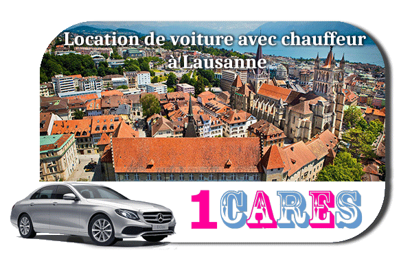 Location de voiture avec chauffeur à Lausanne
