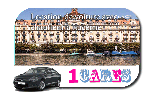 Location de voiture avec chauffeur à Lucerne