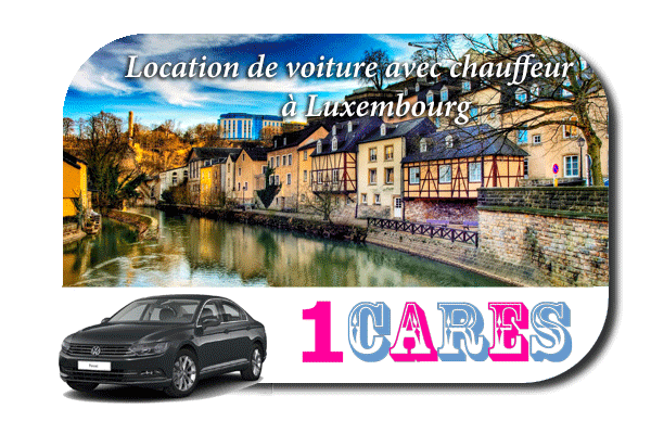 Location de voiture avec chauffeur à Luxembourg