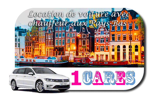 Location de voiture avec chauffeur aux Pays-Bas