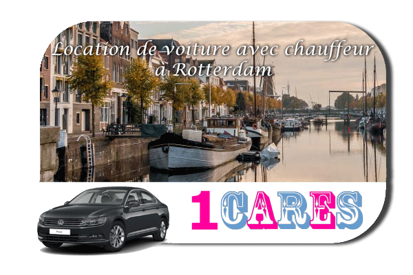 Location de voiture avec chauffeur à Rotterdam