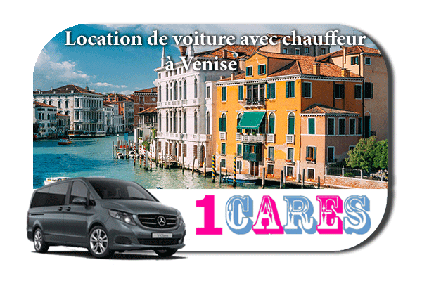 Louer une voiture avec chauffeur à Venise