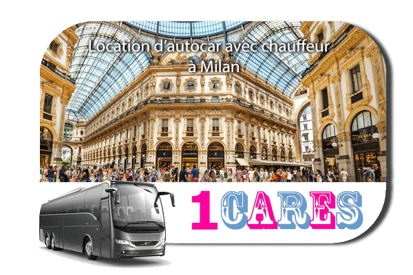 Location d'autocar à Milan Location d'autocar à Milan