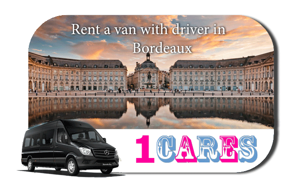 Rent a van with driver in Bordeaux