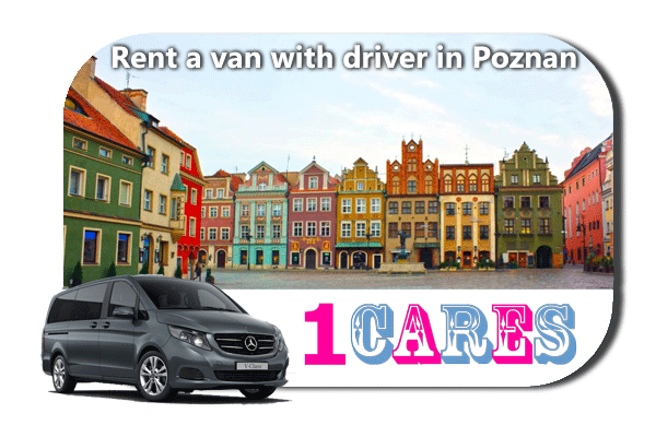 Hire a van with driver in Poznan