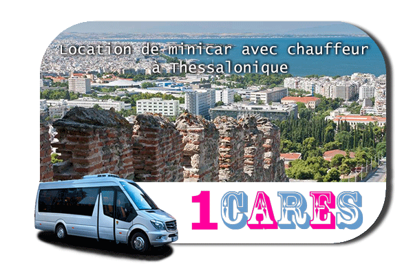 Louer un minibus avec chauffeur à Thessalonique